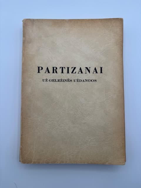 Partizanai už Geležinės Uždangos