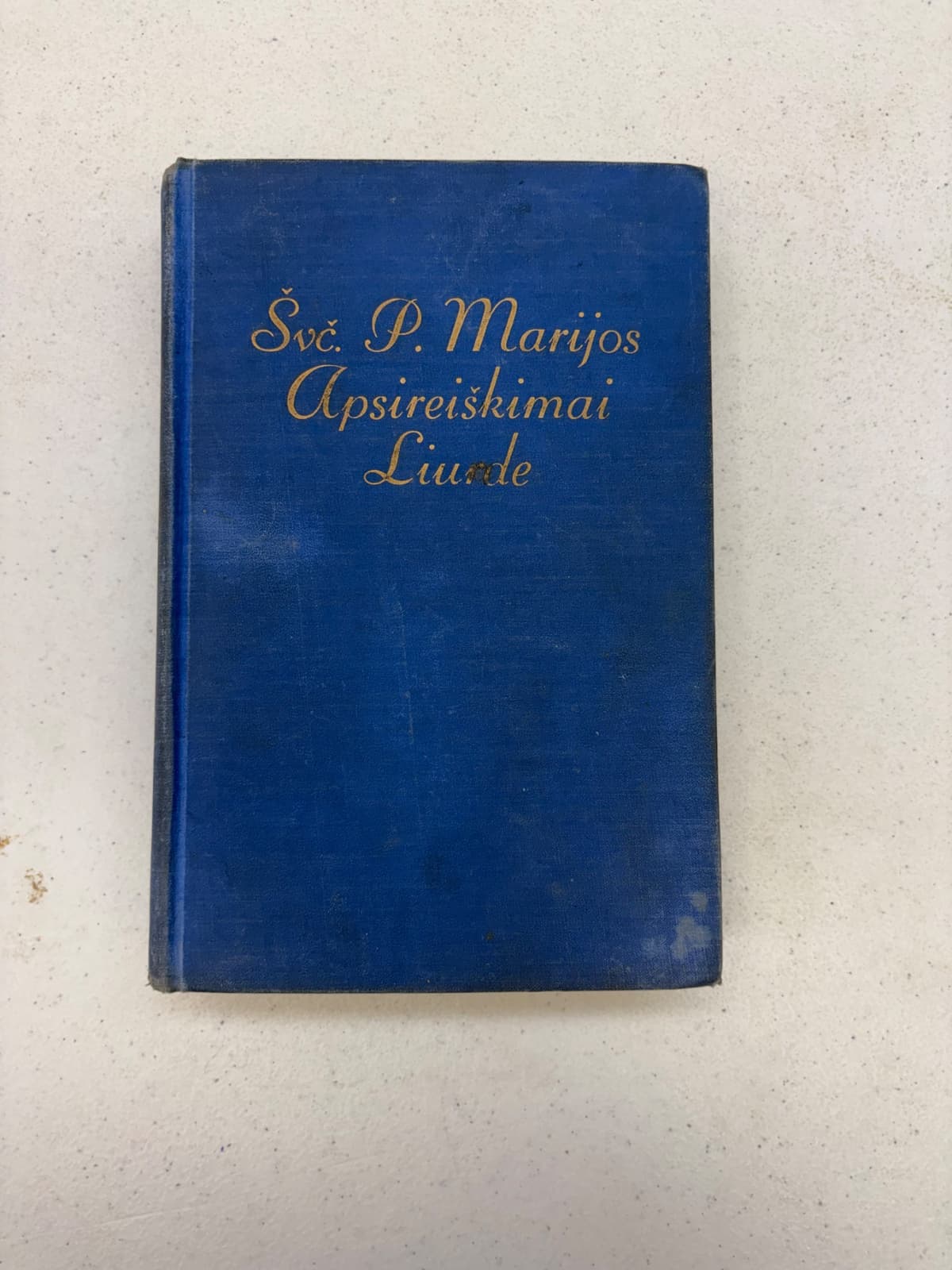 Švenč. P. Marijos Apsireiškimai Liurde