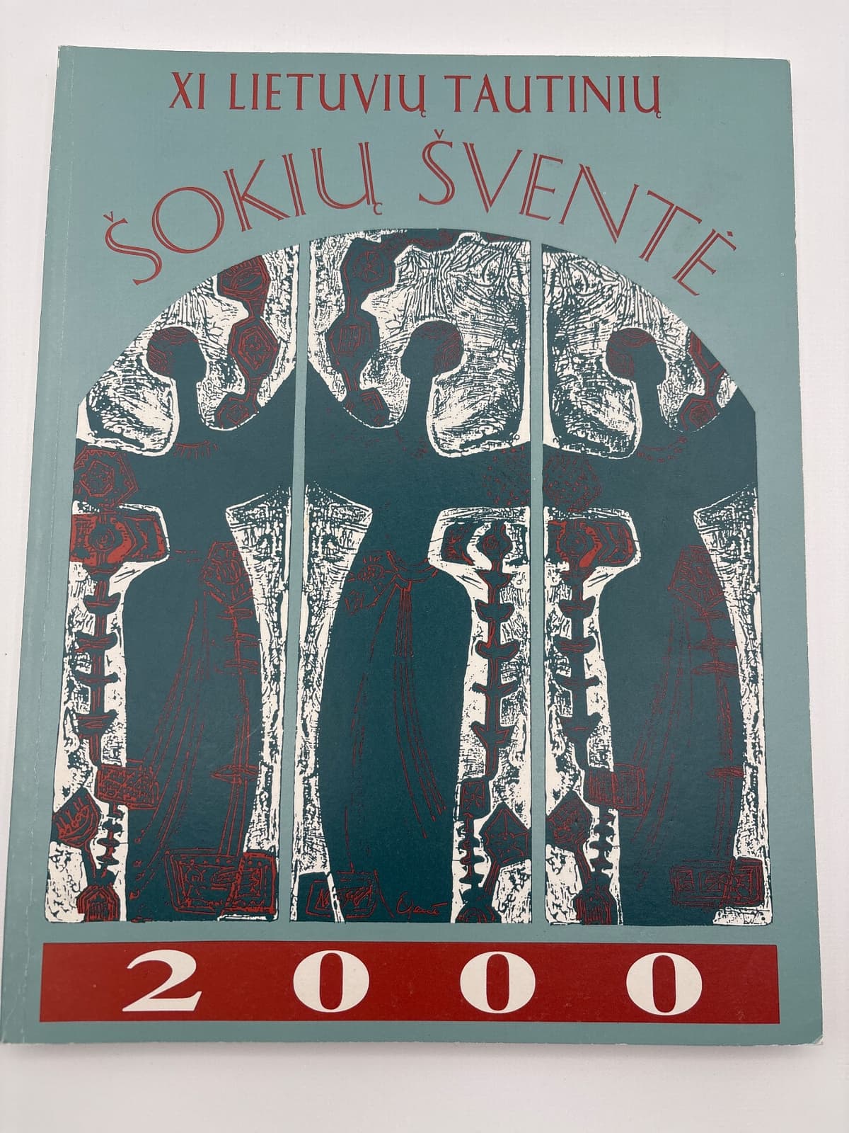 XI Lietuvių Tautinių Šokių Šventės Metraštis