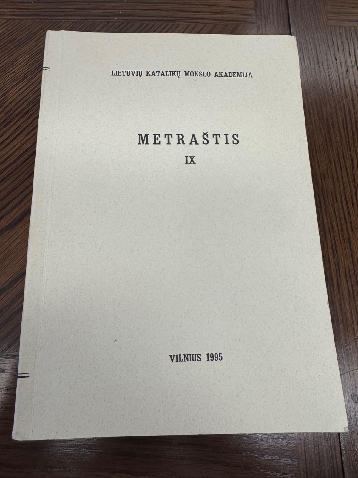 Lietuvių Katalikų Mokslo Akademijos Metraštis IX