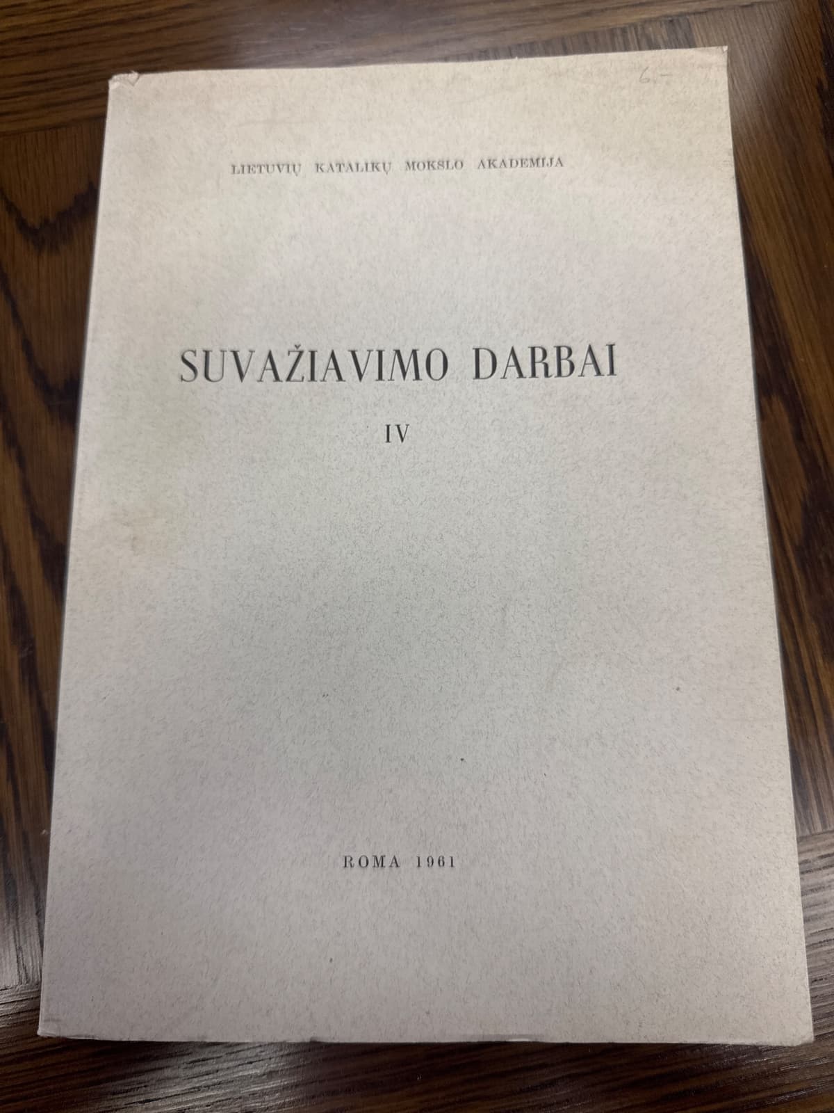 Suvažiavimo Darbai IV