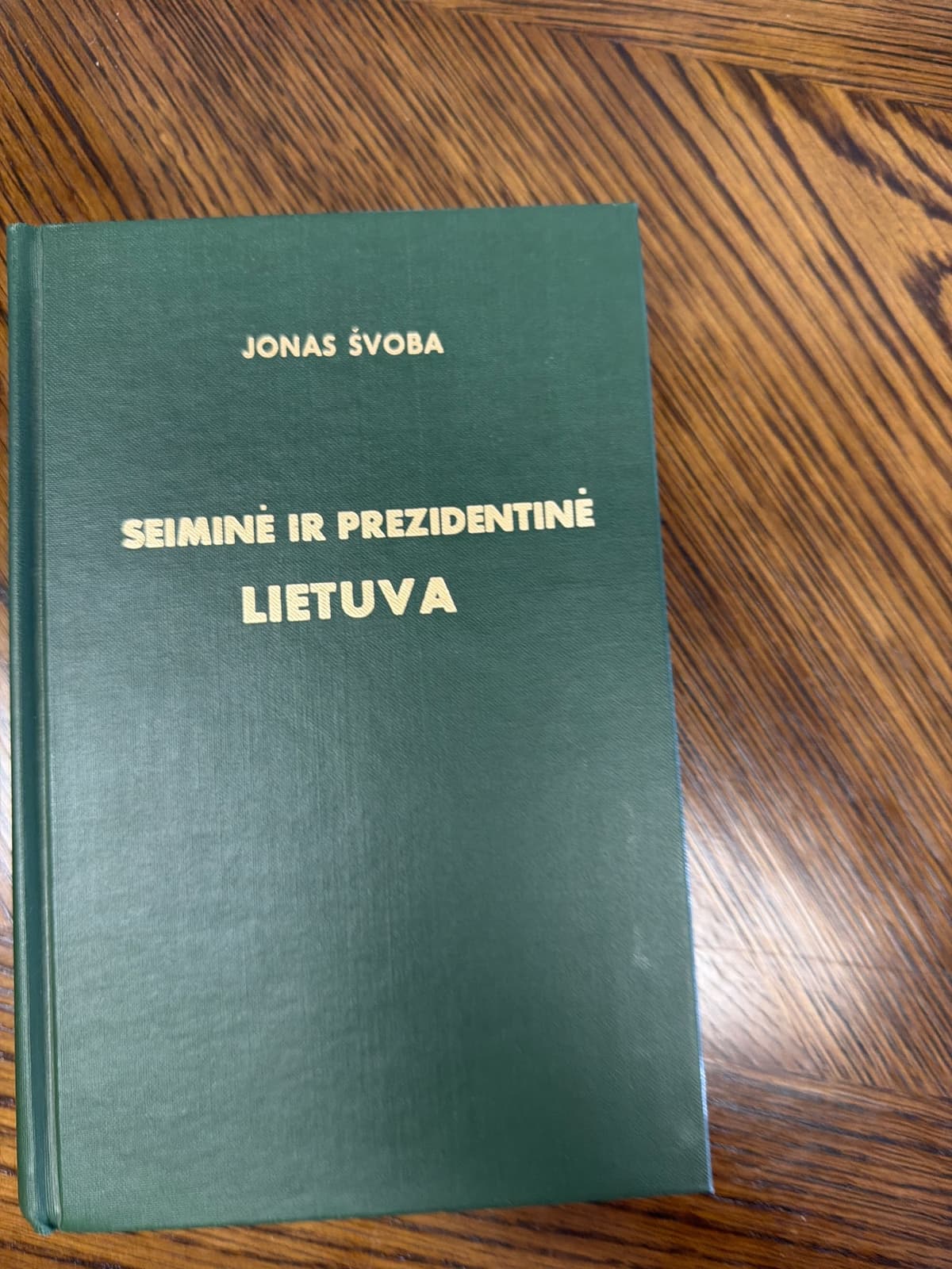 Seiminė ir Prezidentinė Lietuva