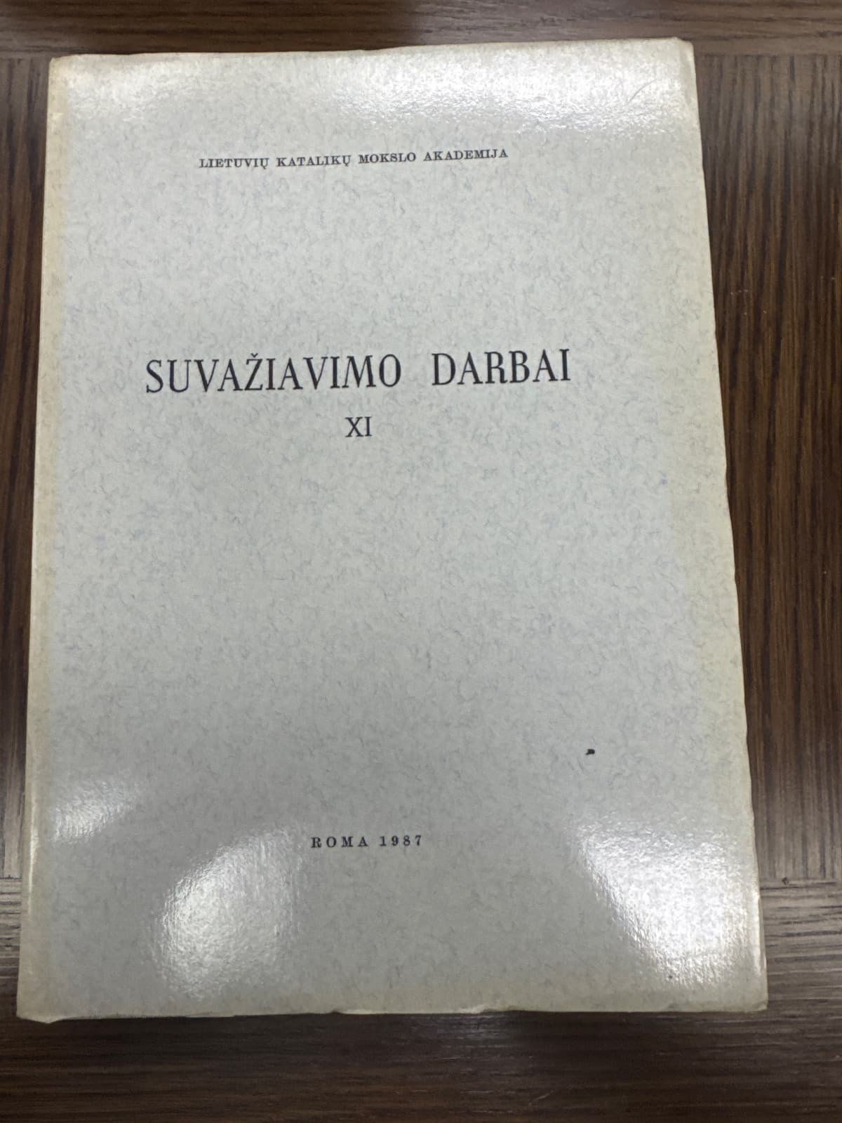 Suvažiavimo Darbai XI