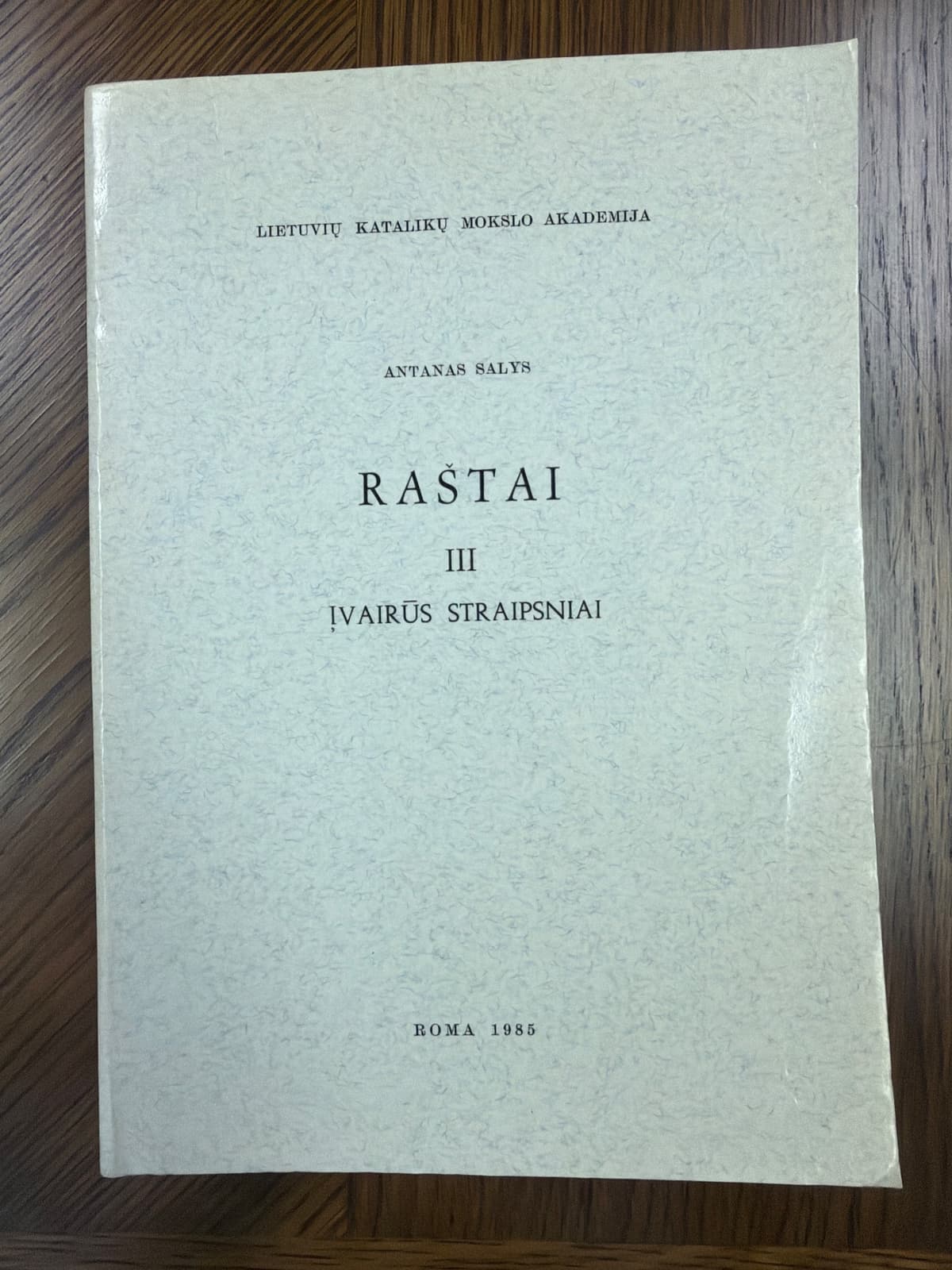 Raštai III: Įvairūs Straipsniai